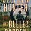 The Bullet Garden: An Earl Swagger Novel (4)
