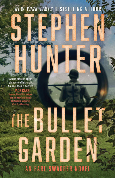 The Bullet Garden: An Earl Swagger Novel (4)