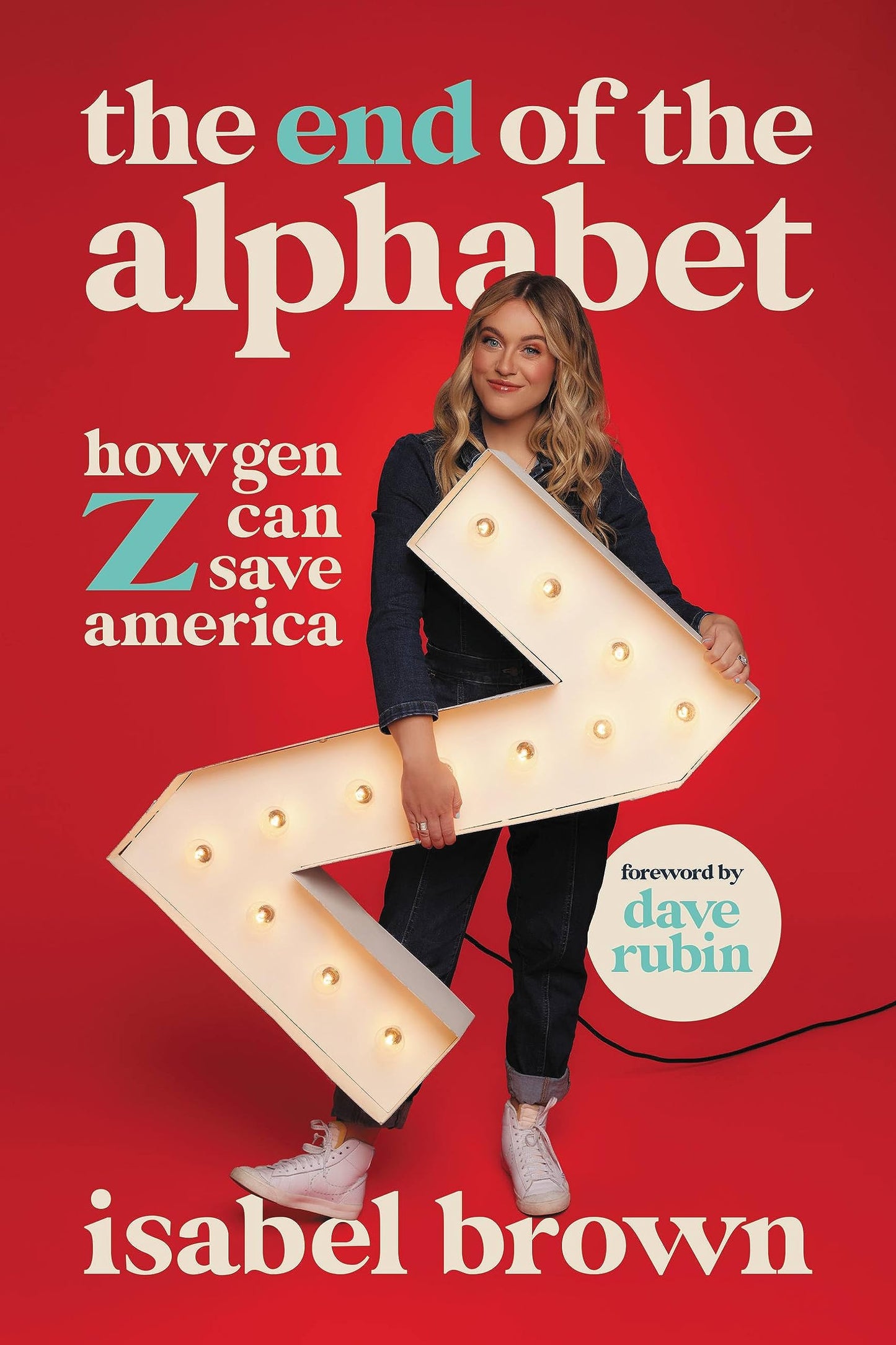 The End of the Alphabet: How Gen Z Can Save America