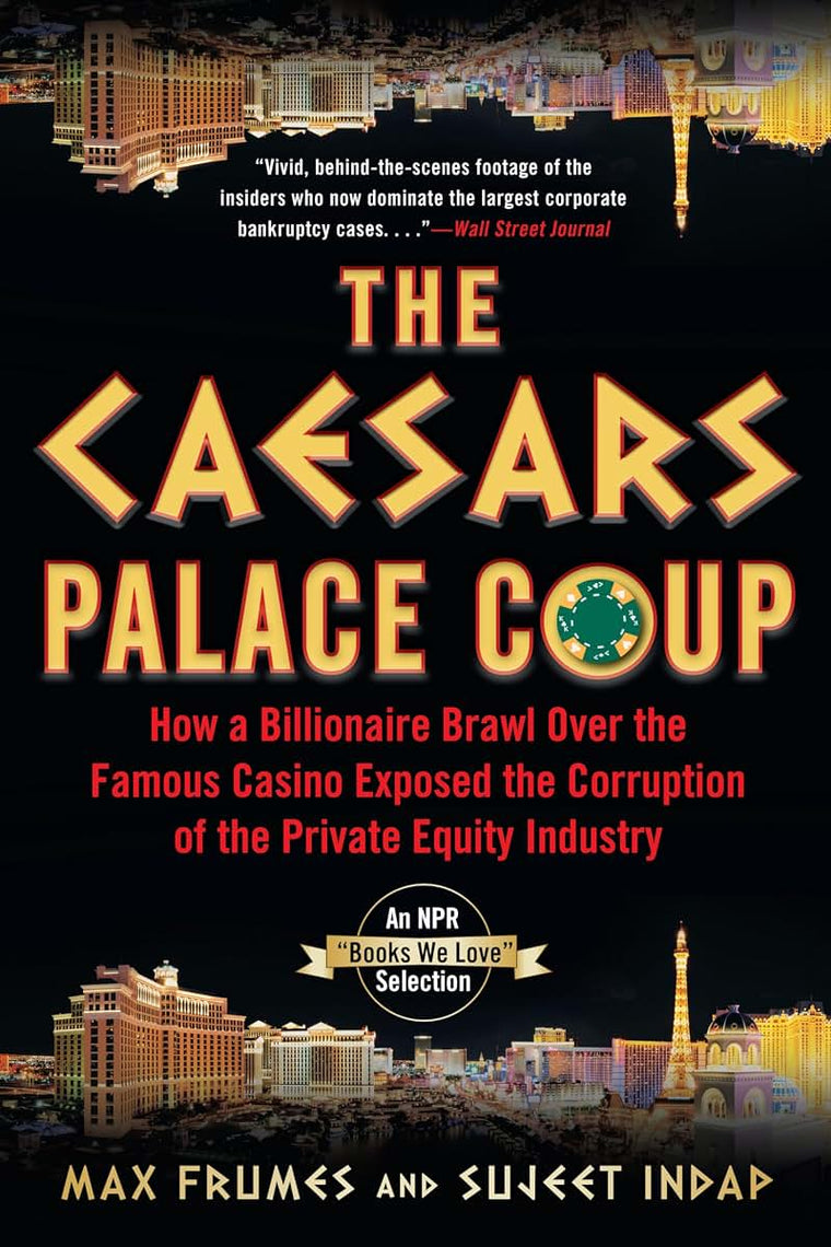 The Caesars Palace Coup: How A Billionaire Brawl Over the Fa