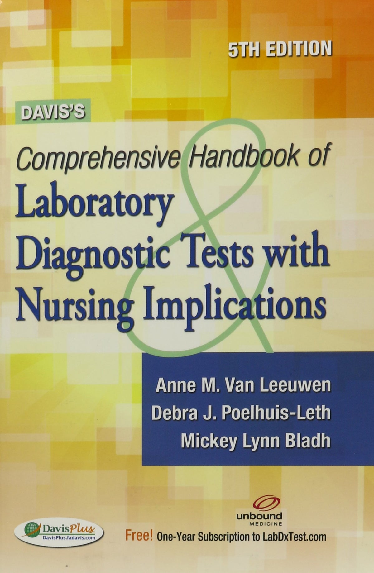 Davis's Comprehensive Handbook of Laboratory and Diagnostic Tests With Nursing Implications
