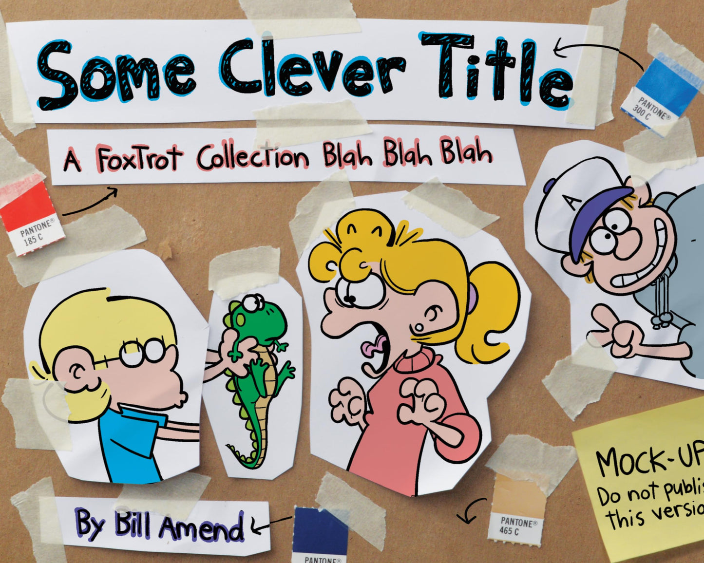 Some Clever Title: A FoxTrot Collection Blah Blah Blah (Volume 41)