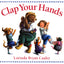 Clap Your Hands by Cauley, Lorinda Bryan