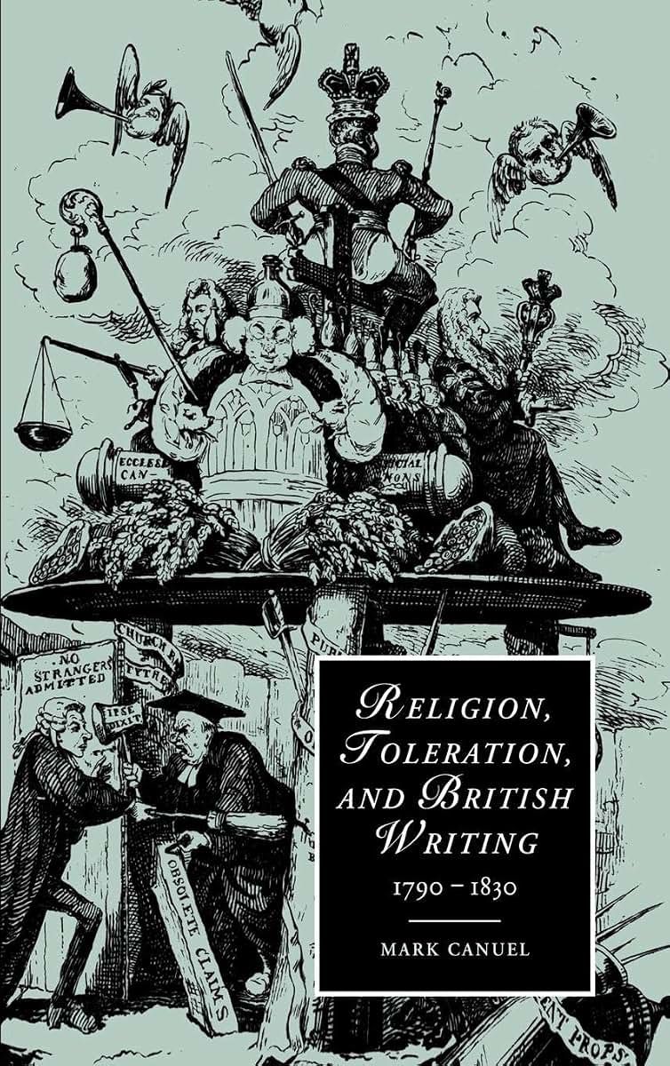 Religion, Toleration, and British Writing, 1790-1830 (Cambridge Studies in Romanticism, Series Number 53)