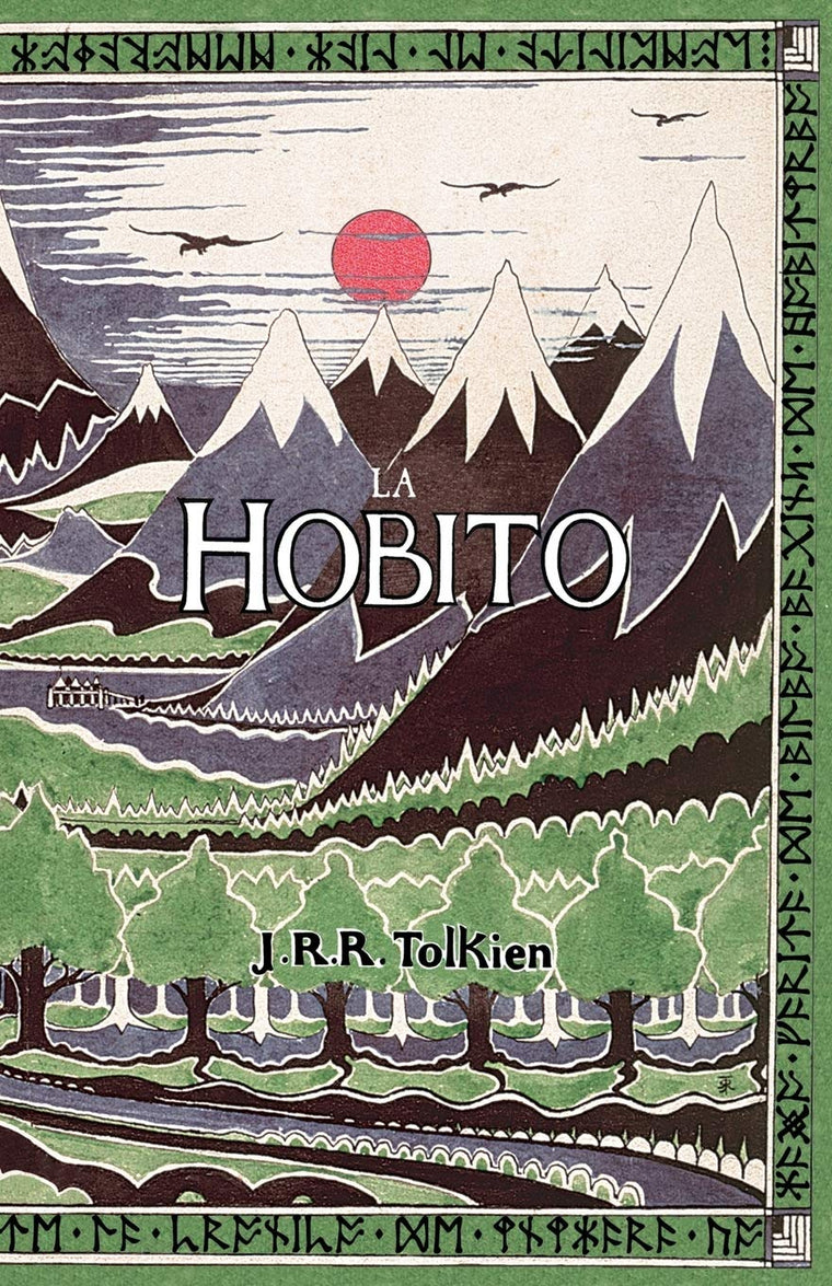 La Hobito, au, Tien kaj Reen: The Hobbit in Esperanto (Esperanto Edition)