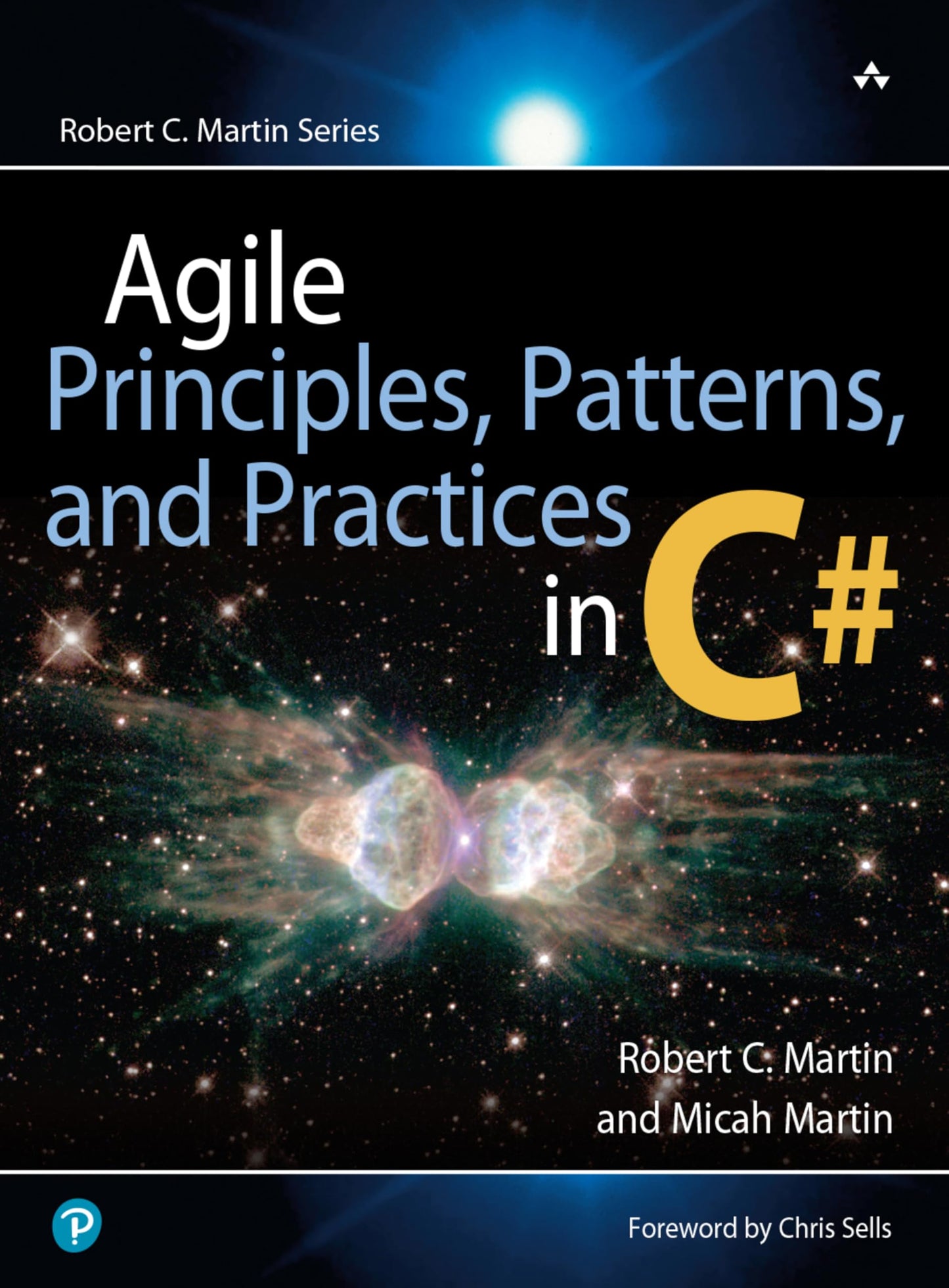 Agile Principles, Patterns, and Practices in C# by Robert C. Martin