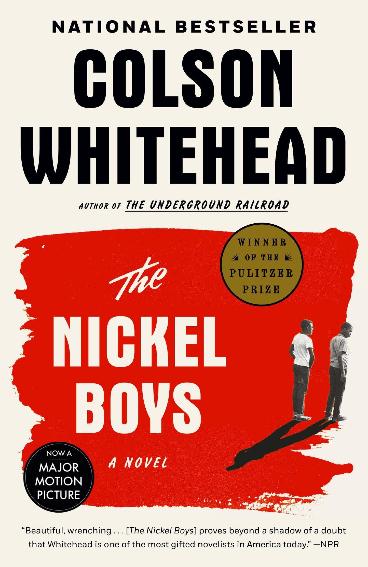 The Nickel Boys (Winner 2020 Pulitzer Prize for Fiction): A