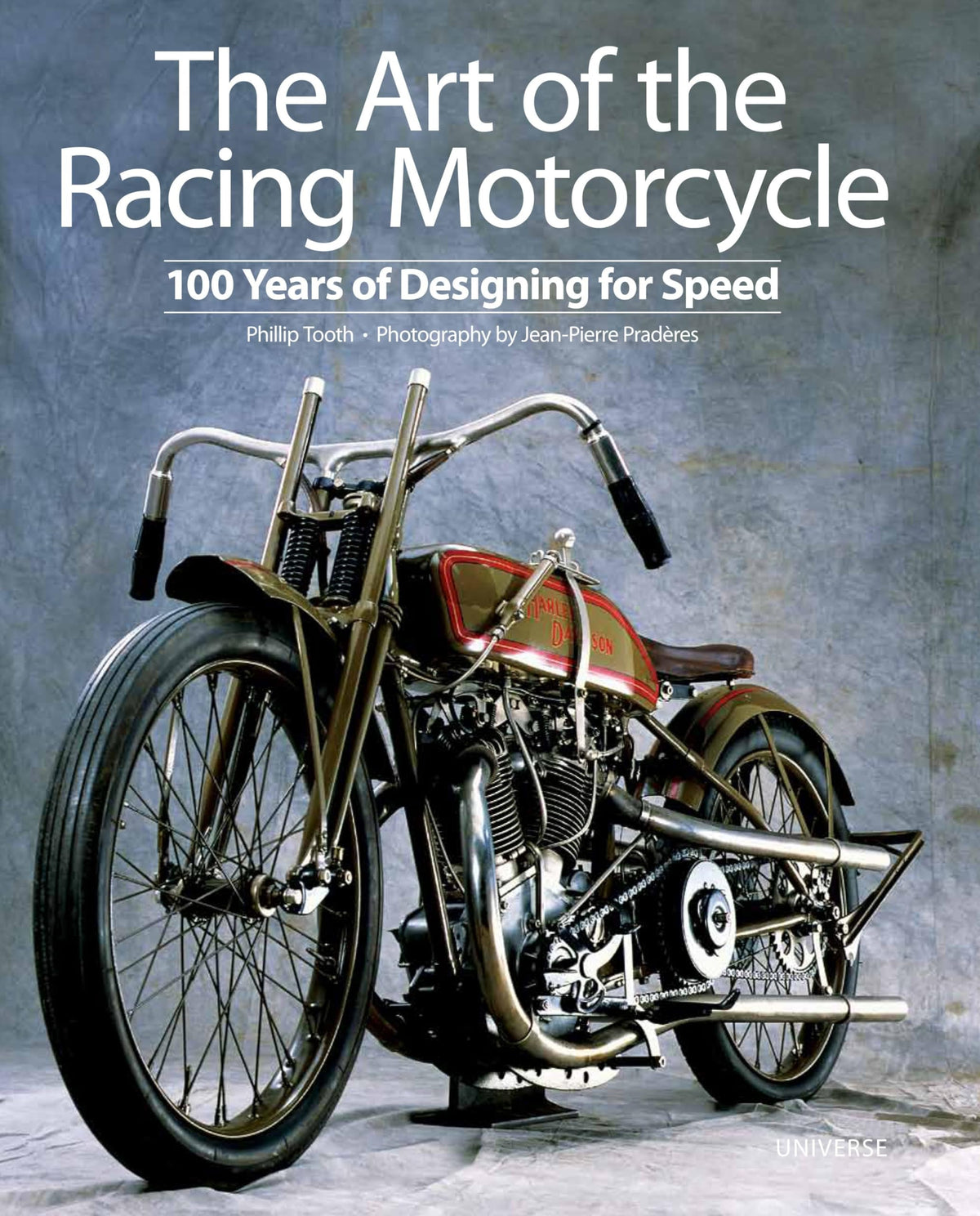 The Art of the Racing Motorcycle: 100 Years of Designing for Speed