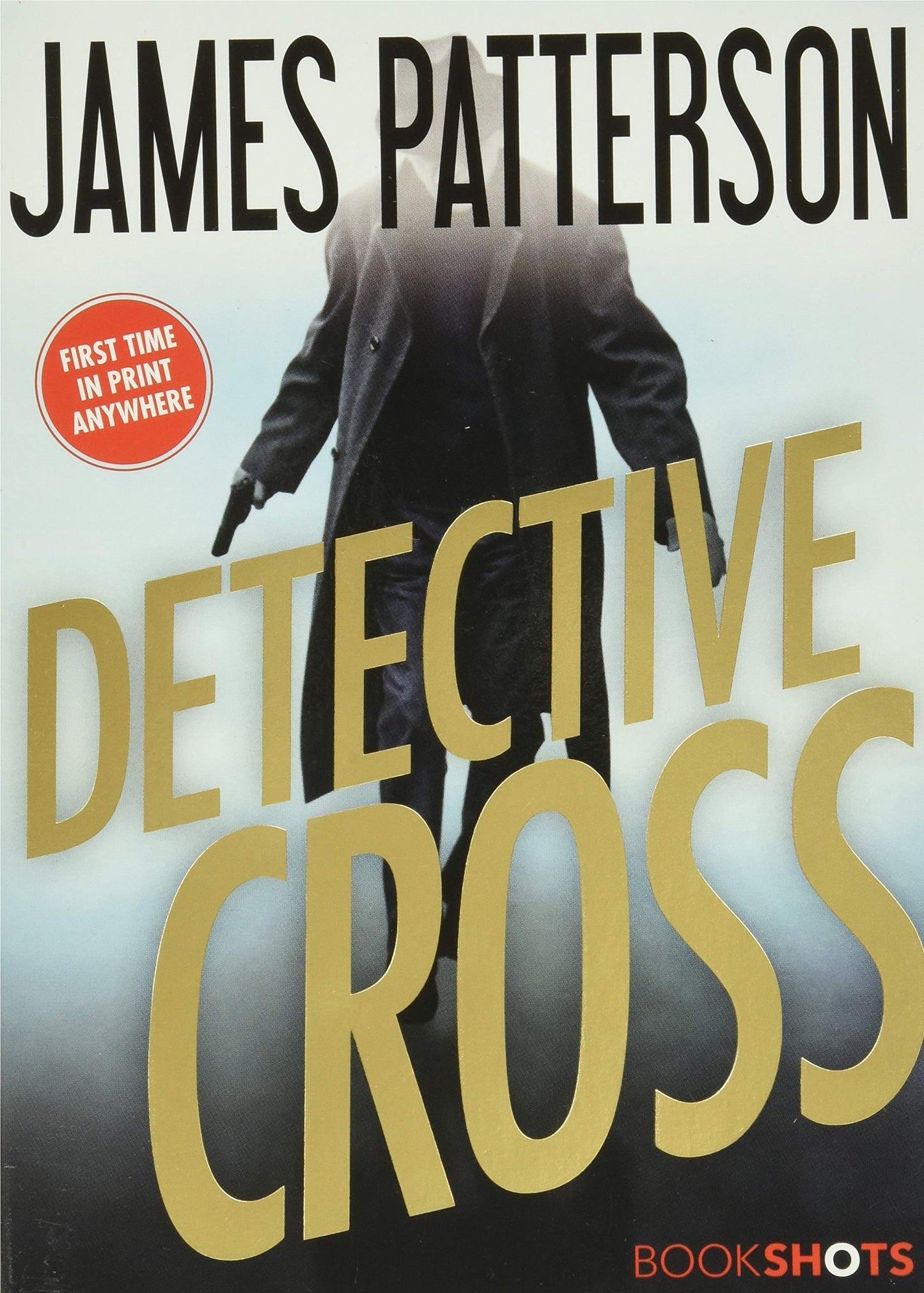 Detective Cross (Alex Cross BookShots, 2) by Patterson, Jame