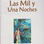 Mil Y Una Noches, Las (Spanish Edition)