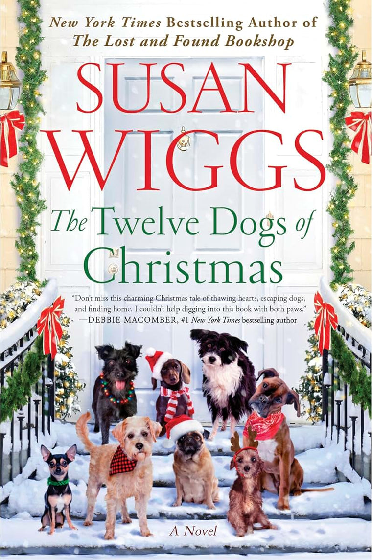 The Twelve Dogs of Christmas: A Novel