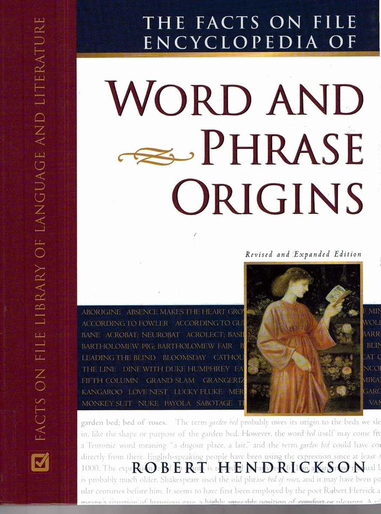 The Facts on File Encyclopedia of Word and Phrase Origins (Writers Reference)