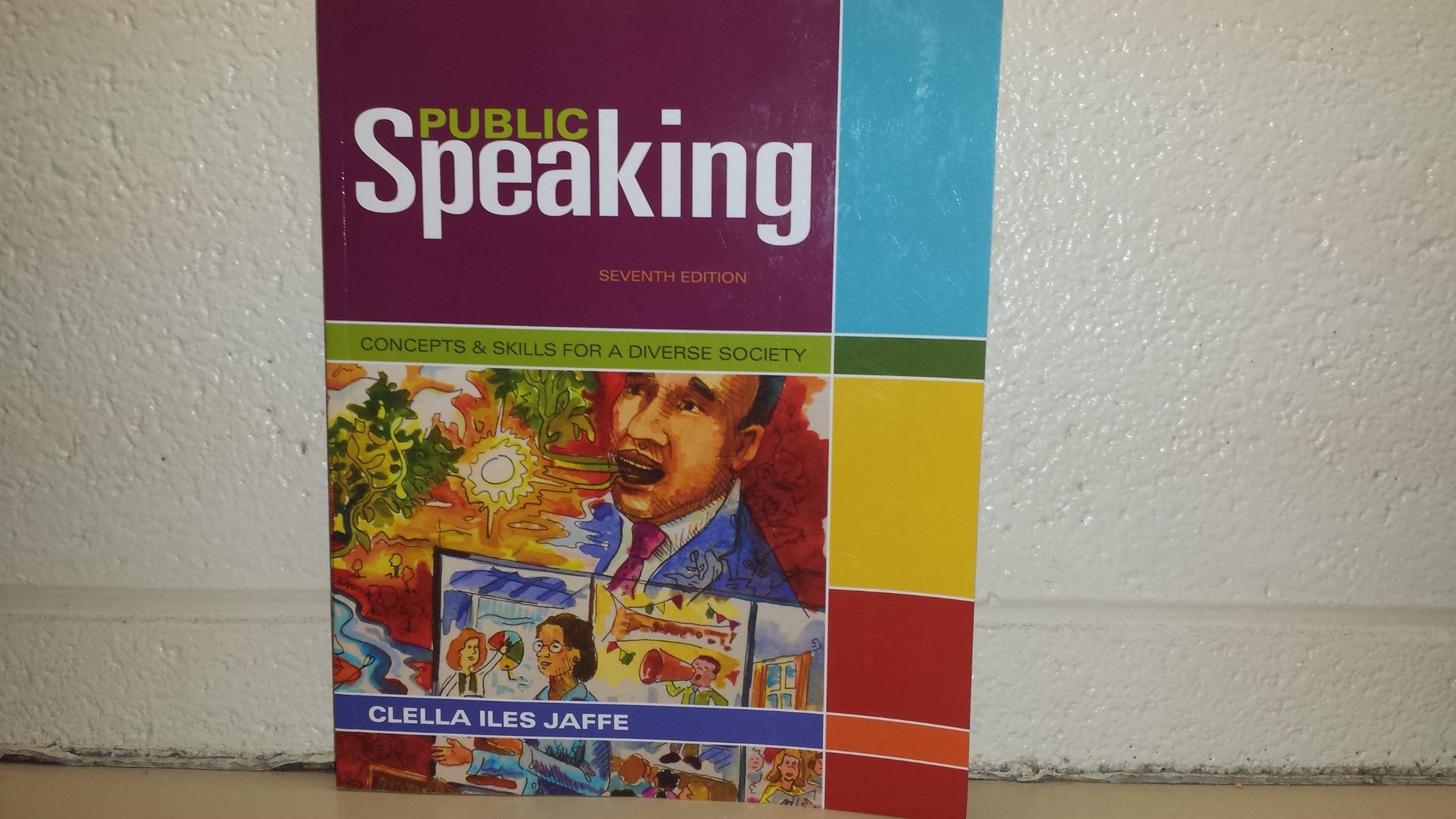Public Speaking: Concepts and Skills for a Diverse Society