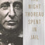 The Night Thoreau Spent in Jail: A Play