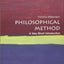 Philosophical Method: A Very Short Introduction (Very Short Introductions)