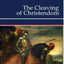 The Cleaving of Christendom, 1517-1661: A History of Christendom (vol. 4) (Volume 4)
