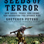 Seeds of Terror: How Drugs, Thugs, and Crime Are Reshaping the Afghan War