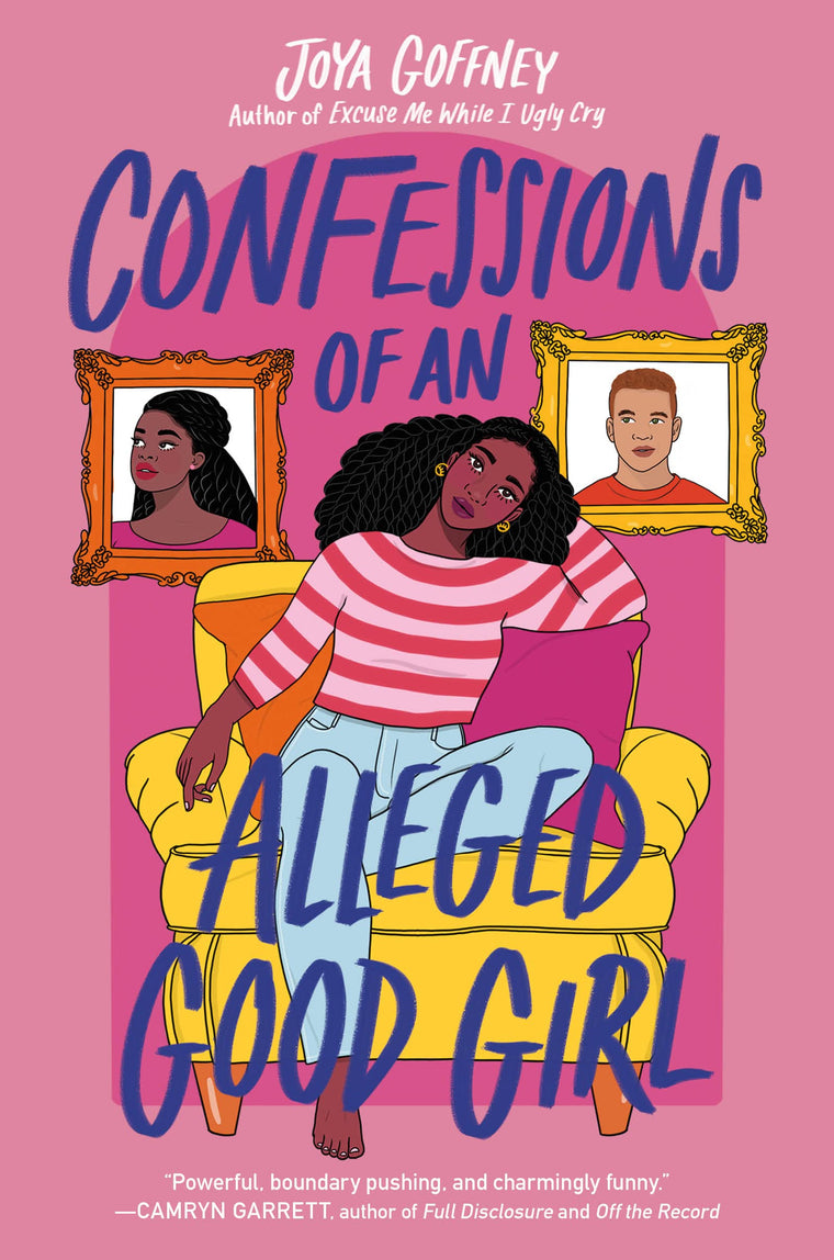 Confessions of an Alleged Good Girl: A Coming of Age YA Love Triangle Romcom