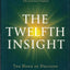 The Twelfth Insight: The Hour of Decision by Redfield, James