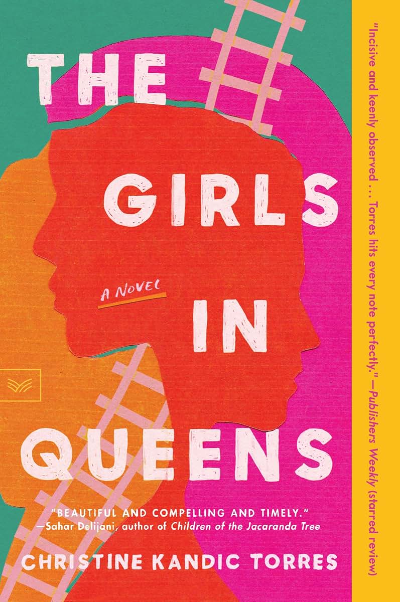 The Girls in Queens: An Unforgettable Coming-of-Age Tale of Friendship, Loyalty, and Betrayal in Queens, New York