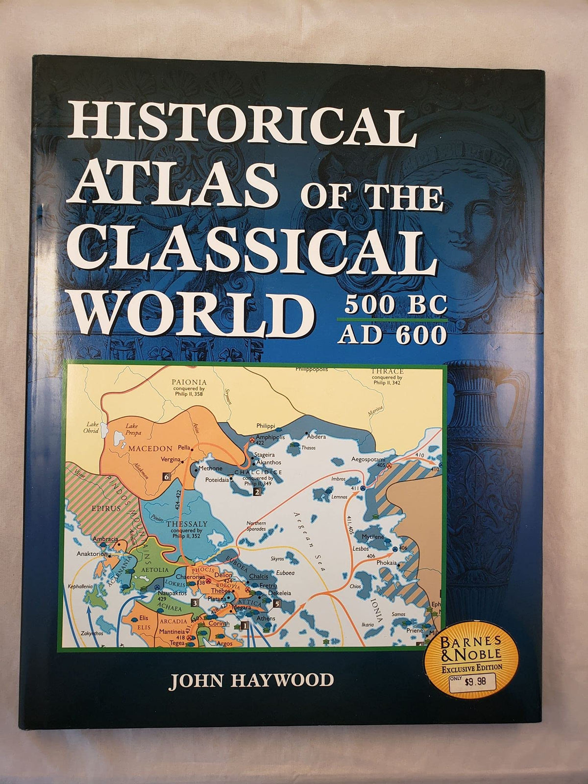 Historical Atlas of the Classical World 500 BC - AD 600