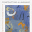 Constructing a Language: A Usage-Based Theory of Language Acquisition