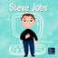 Steve Jobs: A Kids Book About Changing the World (Mini Movers and Shakers)