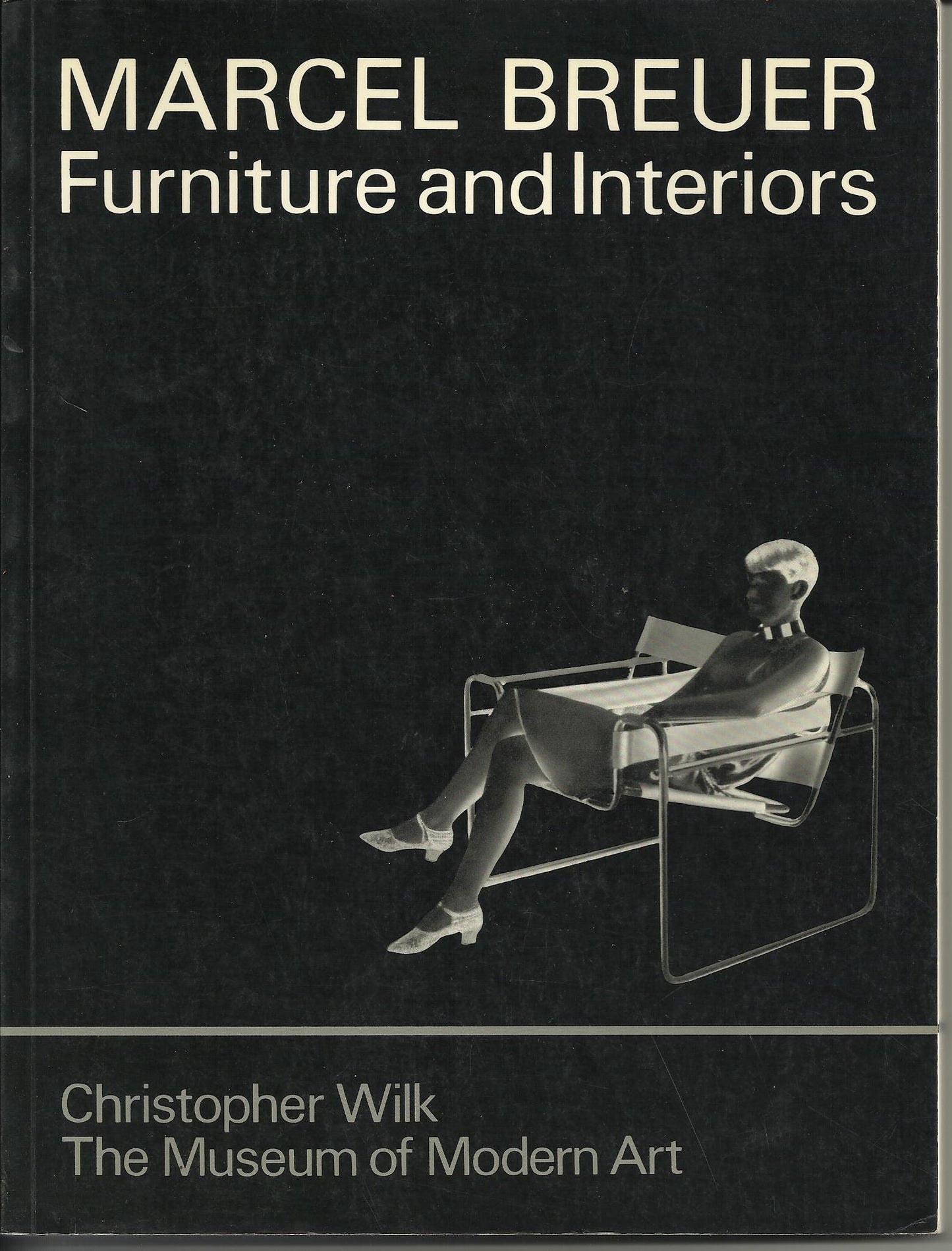 Marcel Breuer by WILK, Christopher.