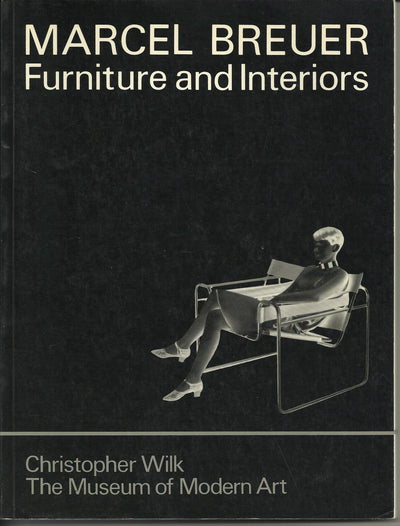 Marcel Breuer by WILK, Christopher.