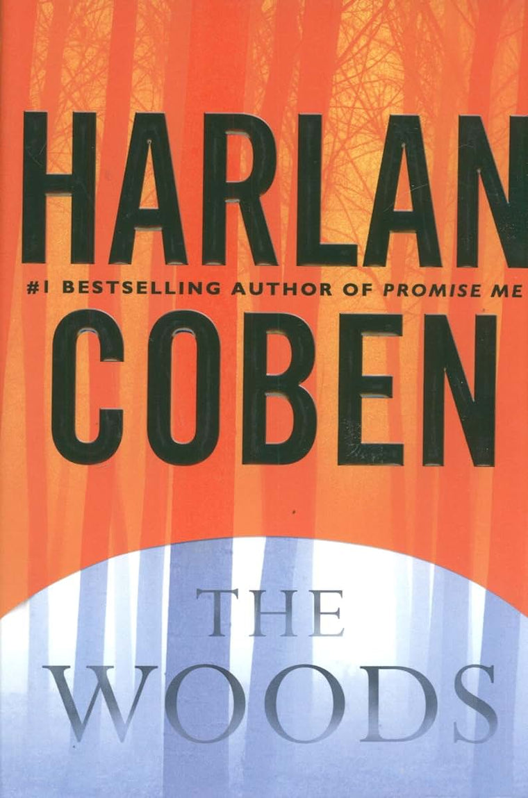 The Woods by Coben, Harlan