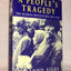 A People's Tragedy: A History of the Russian Revolution