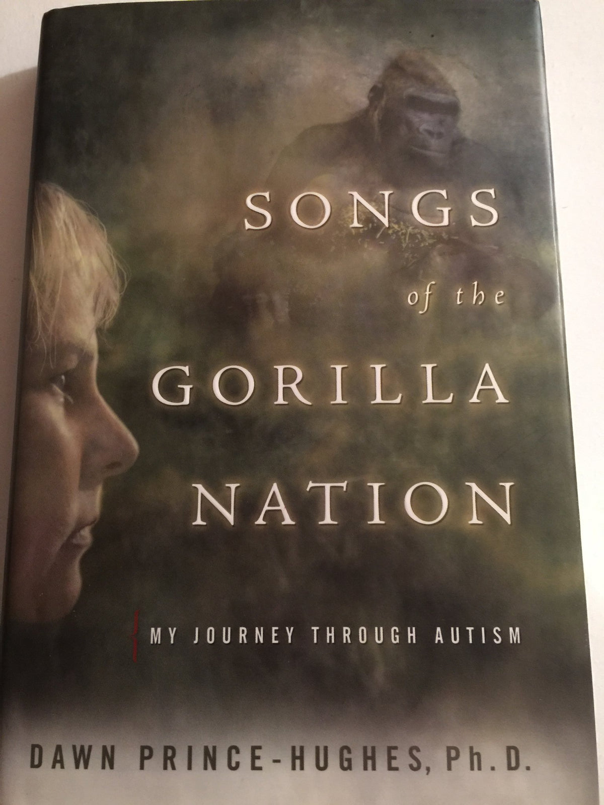 Songs of the Gorilla Nation: My Journey Through Autism