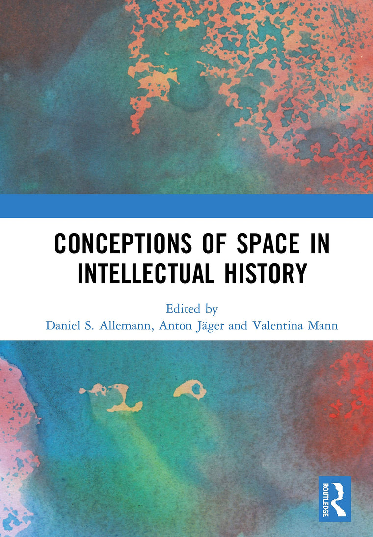 Conceptions of Space in Intellectual History (English Labouring-class Poets 1700-1900)