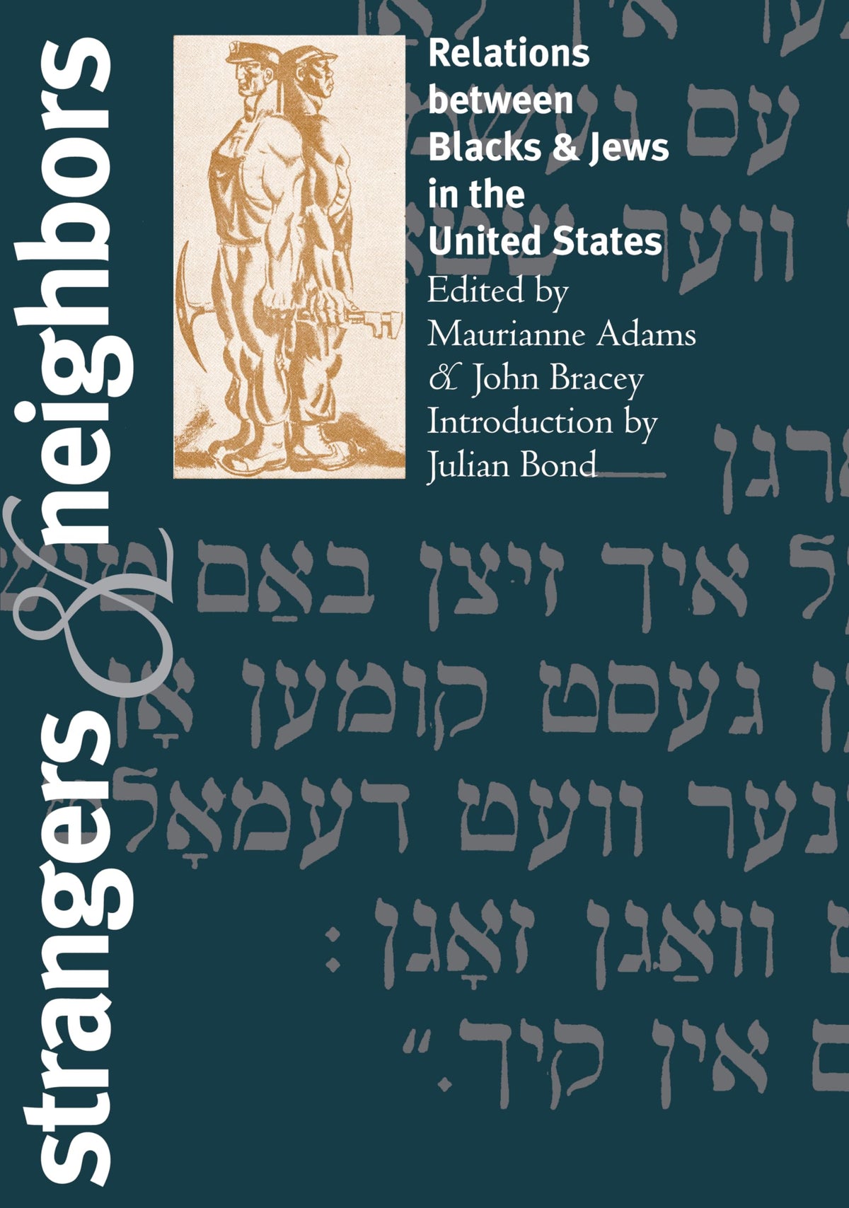 Strangers and Neighbors: Relations between Blacks and Jews in the United States