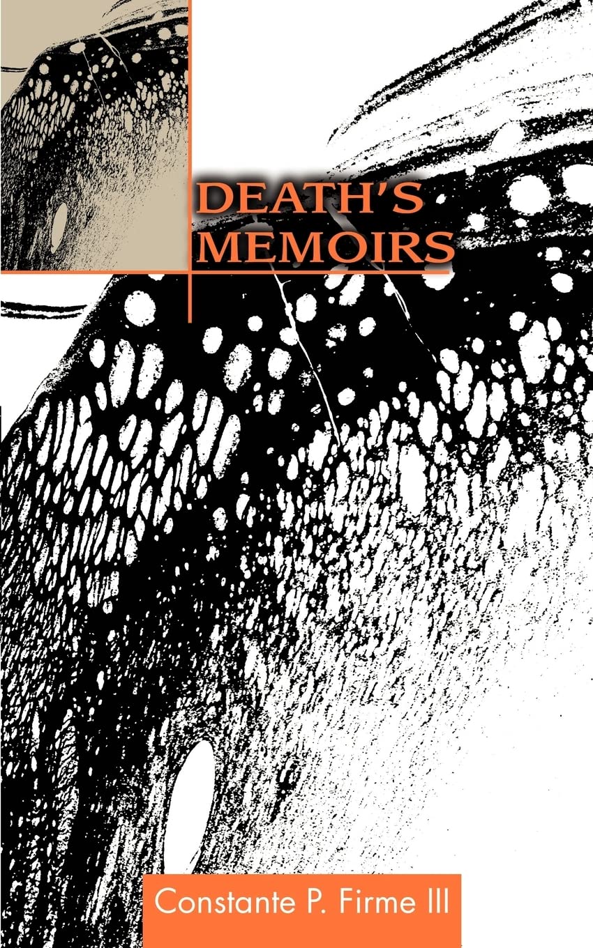 Death's Memoirs: (In Prose)