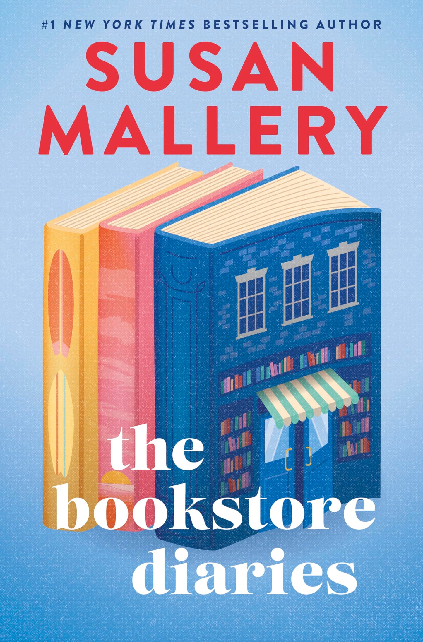 The Bookstore Diaries: A Novel of Secrets, Drama and Second Chance Love - A Contemporary Romance About Sisters and Scandals in a Small Town Bookshop