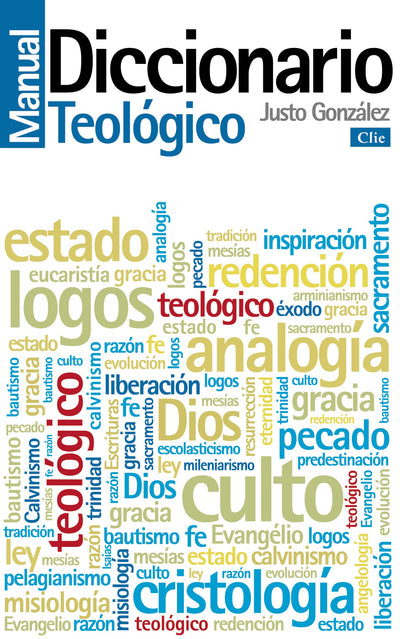 Diccionario manual teológico: Teología práctica de la predicación (Spanish Edition)
