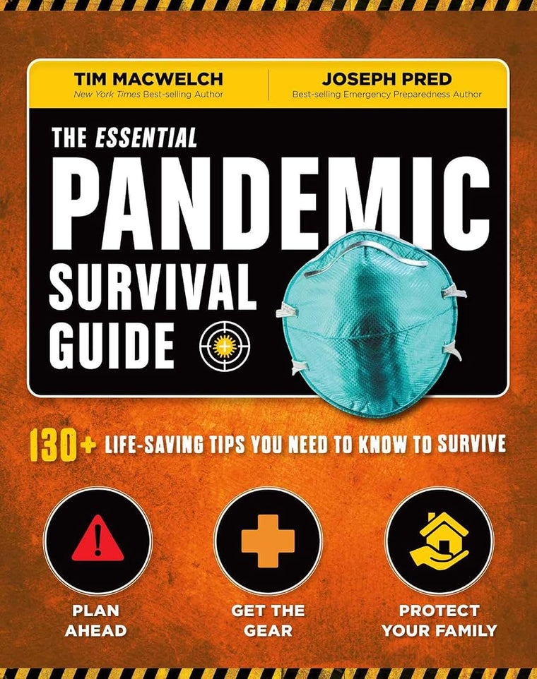 The Essential Pandemic Survival Guide  COVID Advice  Illness Protection  Quarantine Tips: 154 Ways to Stay Safe (Survival Series)