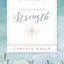 Becoming a Woman of Strength: The eyes of the LORD search the whole earth in order to strengthen those whose hearts are fully committed to him. 2 Chronicles 16:9 (Bible Studies: Becoming a Woman)