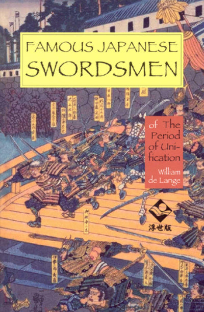 Famous Japanese Swordsmen: The Period of Unification