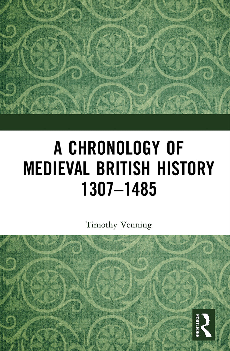 A Chronology of Medieval British History: 1307-1485