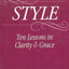 Style: Ten Lessons in Clarity and Grace by Williams, Joseph