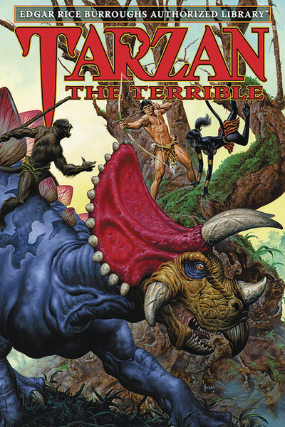Tarzan the Terrible: Edgar Rice Burroughs Authorized Library