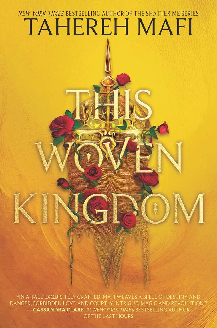 This Woven Kingdom (This Woven Kingdom, 1) by Tahereh Mafi