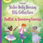 Sticker Dolly Dressing Big Collection Ballet and Dancing Fairies: A Super-Sized Sticker Dress-Up Book with Swans, Snowflakes, And Fairy Costumes Based on Famous Ballets