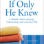 If Only He Knew: A Valuable Guide to Knowing, Understanding, and Loving Your Wife