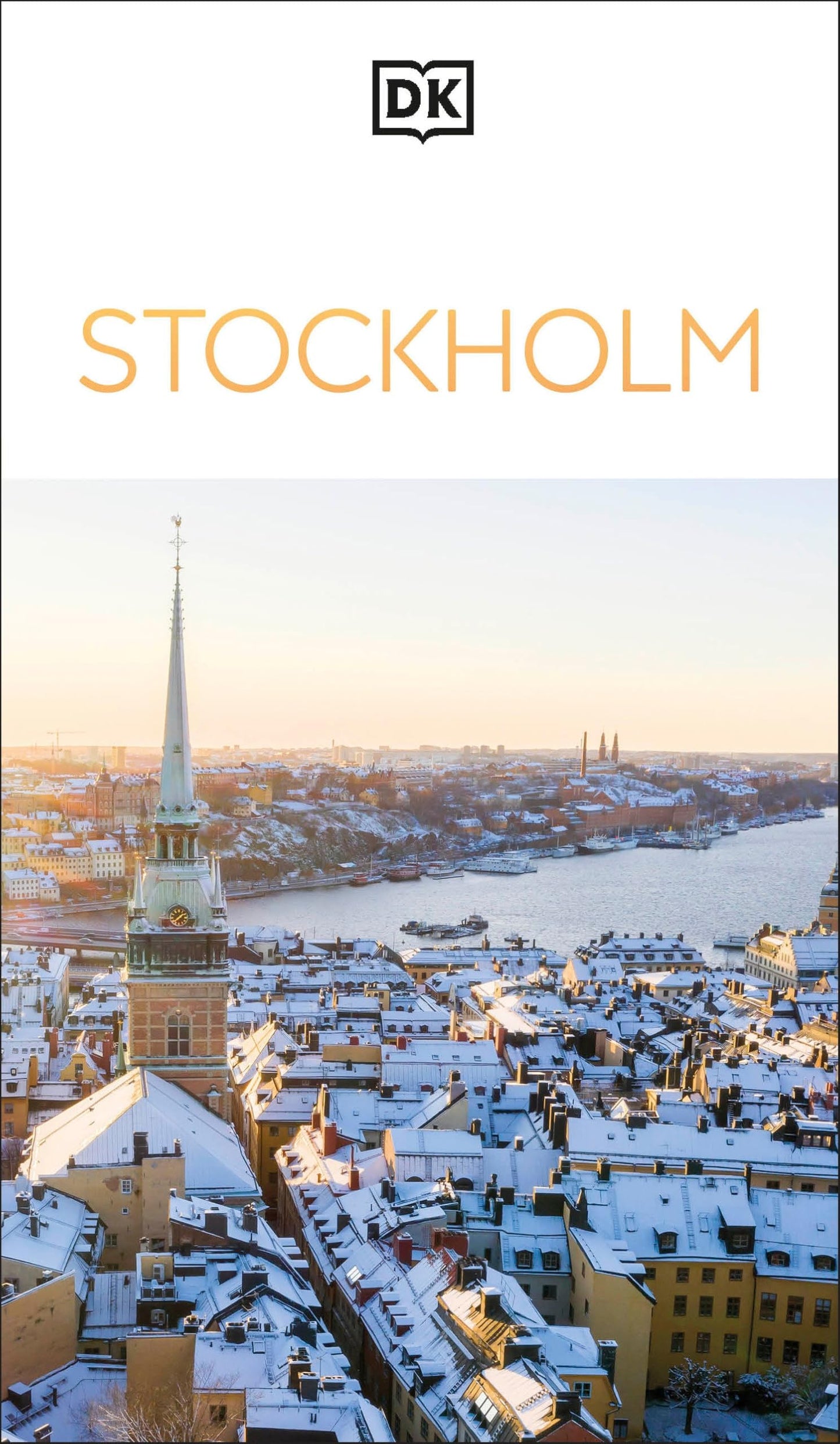 DK Stockholm: Must-See Sights. Culture & History. Detailed Maps & Tours. Covers Gamla Stan, Djurgården, Södermalm (Travel Guide)