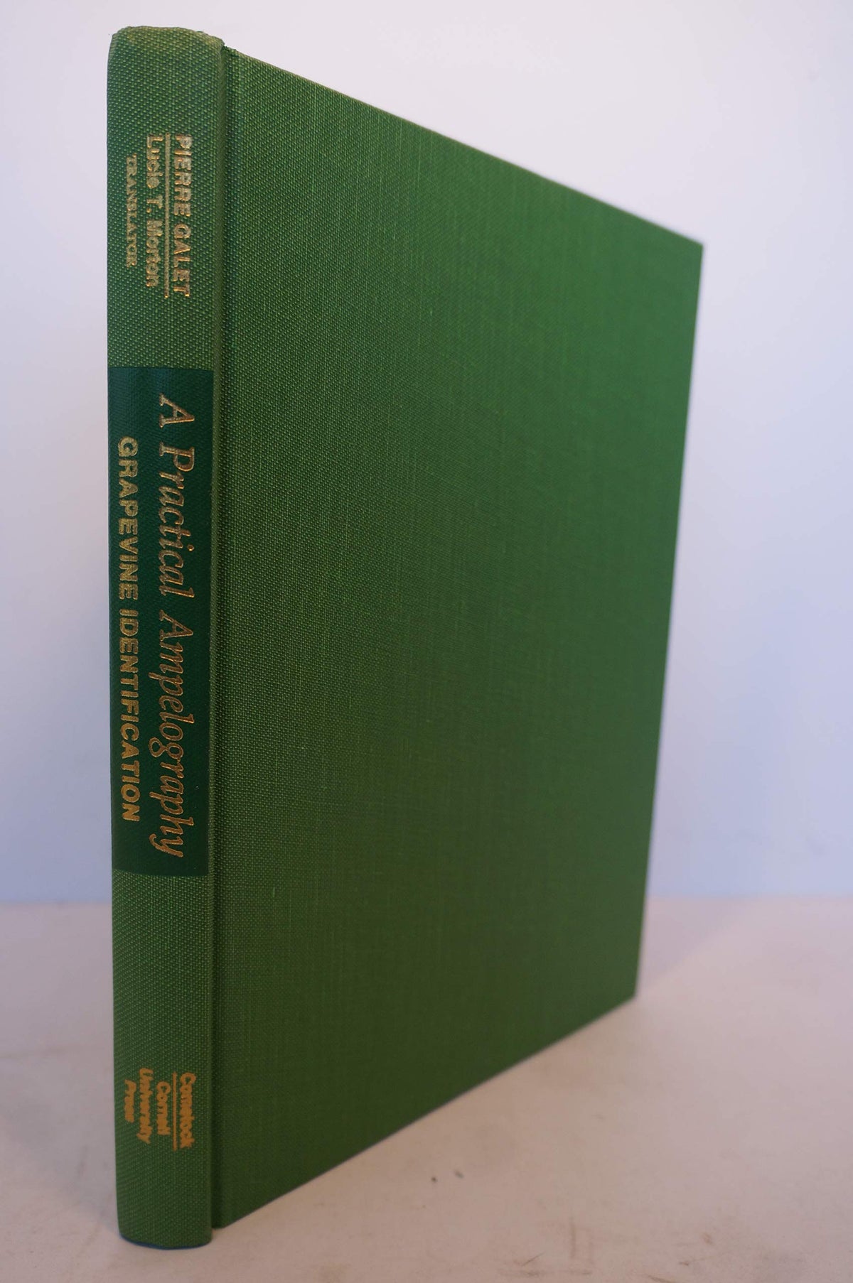 A Practical Ampelography: Grapevine Identification (Comstock Bk)
