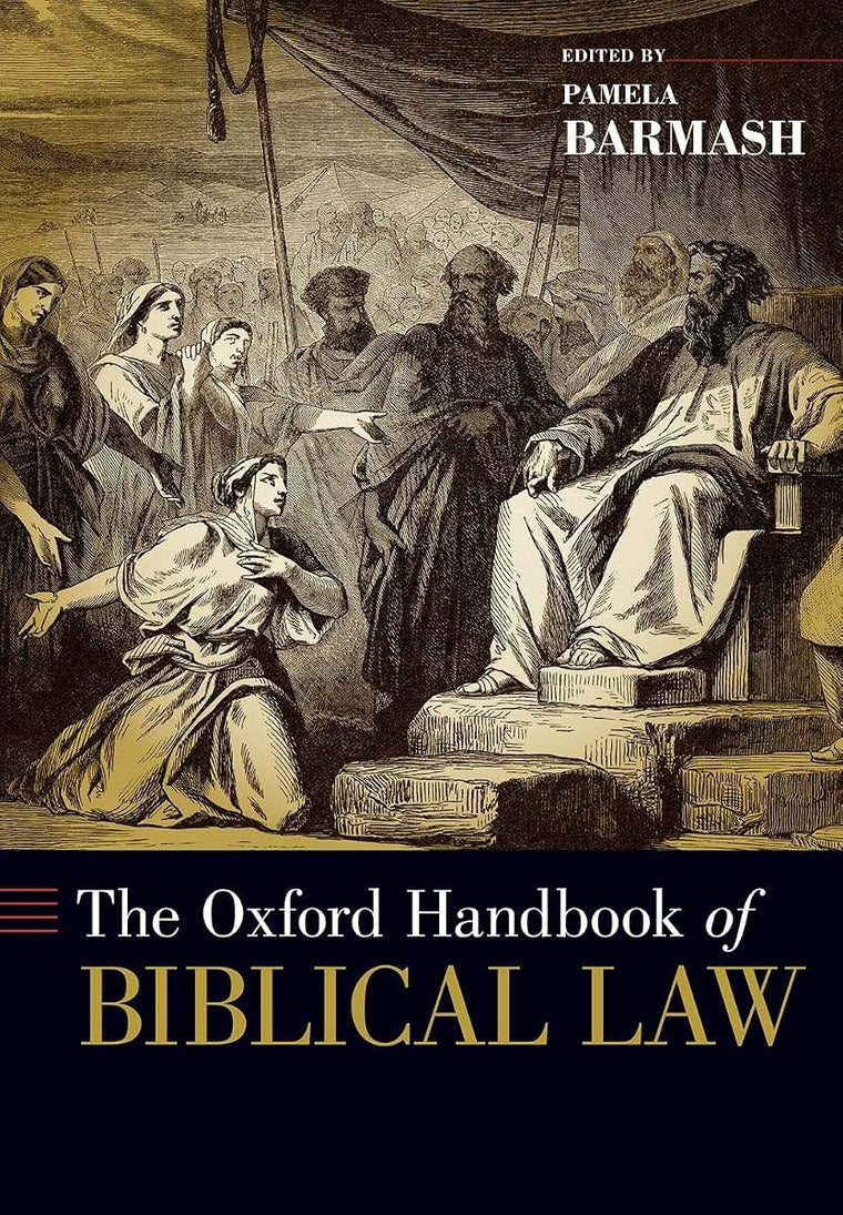 The Oxford Handbook of Biblical Law (Oxford Handbooks)