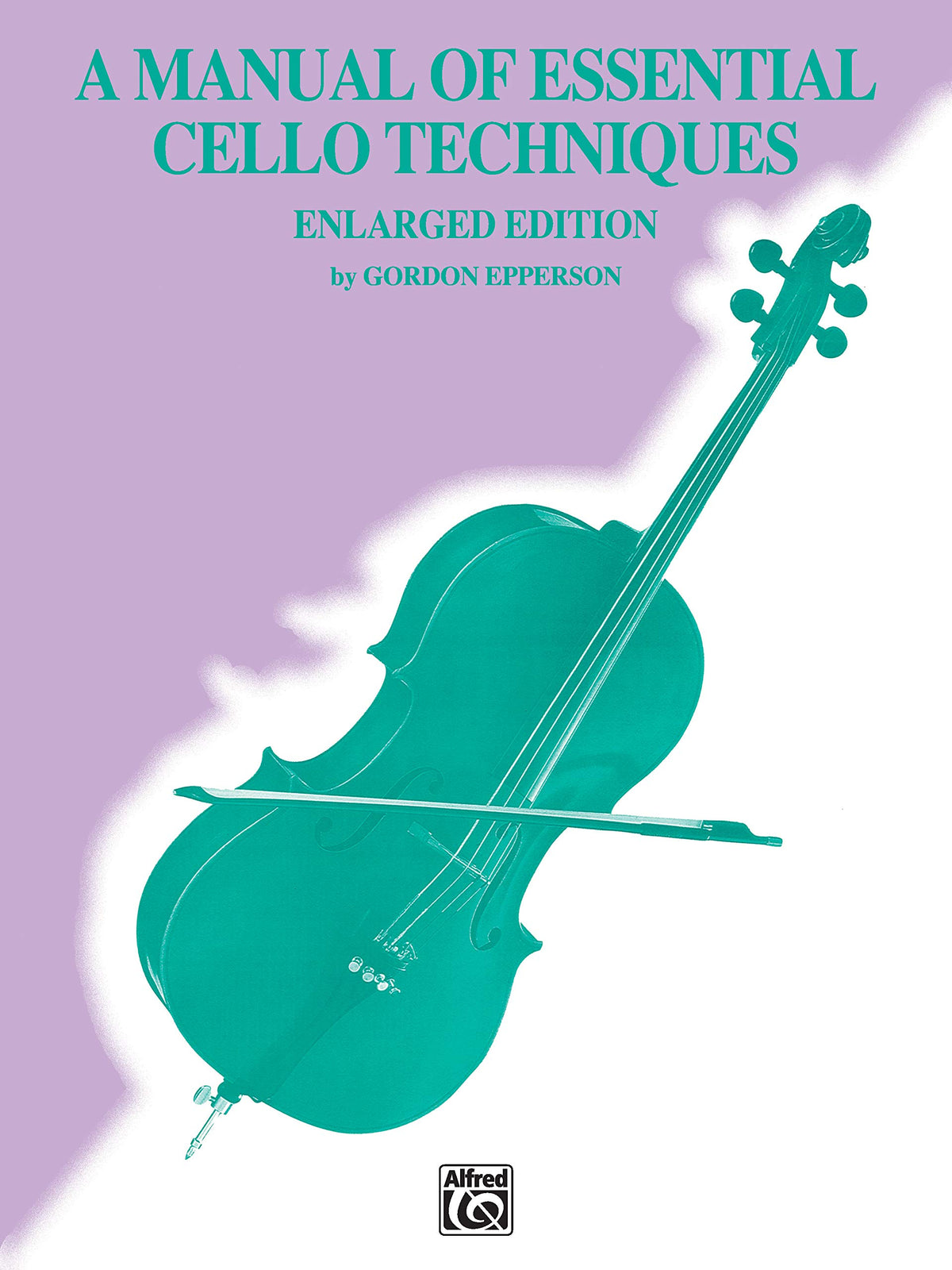 A Manual of Essential Cello Techniques